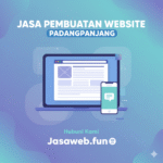 Jasa Pembuatan Website Padangpanjang