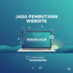 Jasa Pembuatan Website Rokan Hilir